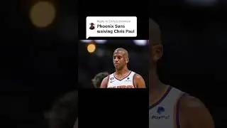 NBA legend Chris Paul is being waived by the Phoenix Suns