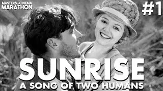 Masters of Cinema Marathon #1 - Sunrise: A Song of Two Humans (1927)