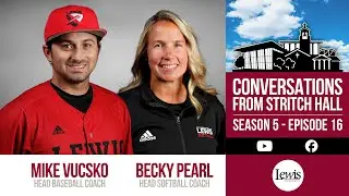Lewis Softball & Baseball: Season Preview & Academic Achievements | CFSH S5 Ep. 16