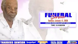 Thaddeus Dawson {Funeral Service}