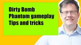 Dirty Bomb Phantom gameplay: Tips and tricks for beginners