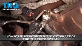 How to Replace Downstream O2 Oxygen Sensor 2009-2017 Volvo XC60 3.2L