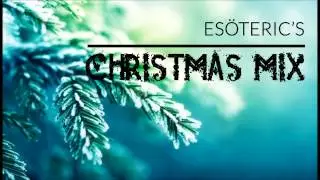 Es&ouml;teric's Christmas Mix
