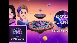 The Sandbox   BOYS PLANET   STAR LAND   All quest