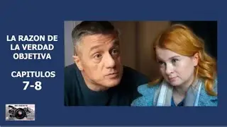 LA VERDAD OBJETIVA (CAPITULOS 7-8) LA VERDAD ENTRE UN POLICIA MACHISTA Y UNA AMA DE CASA