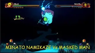 Naruto Ninja Storm 4: MOD Fight - 4th HOKAGE MINATO Vs MASKED MAN