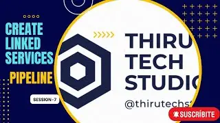 CREATE  LINKED SERVICES AND FIRST PIPELINE SESSION-7