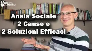 Ansia Sociale: 2 Cause e 2 Soluzioni Efficaci