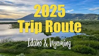 2025 Vacation Route