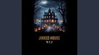 WLZ - Jinxed House