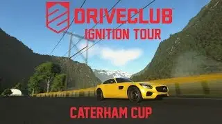 DriveClub Ignition Tour Walkthrough | Caterham Cup | All Stars