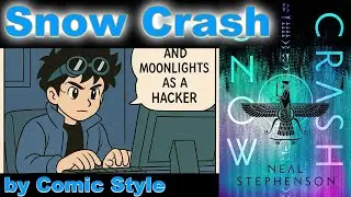 Snow Crash &ndash; Comic Summary