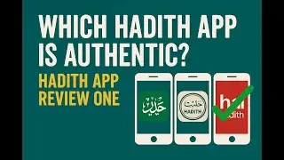 WHICH HADITH APP IS AUTHENTIC - HADITH APP REVIEW ONE - SUNNAH.COM