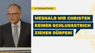 Christen und Schuld: Warum nicht an einen Schlussstrich zu denken ist! | Dr. Reinhardt Schink