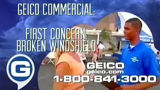 GEICO Commercial - First Concern: Broken Windshield 🌪️🏚️ (2005)