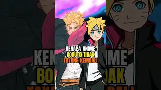 Kenapa anime boruto tidak tayang lagi? #anime #borutotwobluevortex