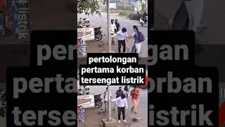 pertolongan pertama pada k0rb4n tersengat listrik