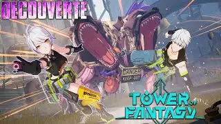 Tower Of Fantasy (C'est Trop Bien) | D&eacute;couverte Gameplay FR