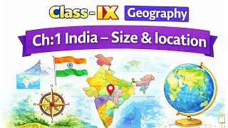IX - Geography - Ch:1 