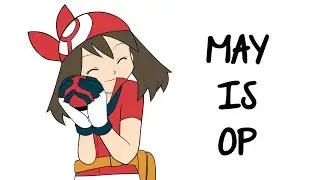 MAY IS SO STRONG! - Pokemon Uncensored Edition - 13