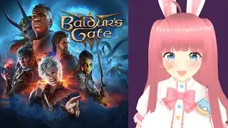 VTuber Sugar: First Playthrough Redemption Dark Urge Pt 8 | Baldur's Gate 3