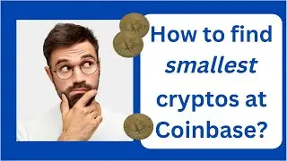 How to find lowest market cap coins at Coinbase