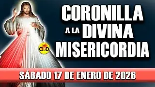 CORONILLA A LA DIVINA MISERICORDIA DE HOY SÁBADO 17 de ENERO de 2026 - EL SANTO ROSARIO DE HOY