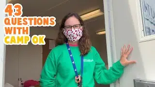 43 Questions with Camp OK