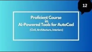Proficient course in powertool for AutoCad (Civil) 12| Unlocking Innovation With Generative Design