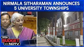 Nirmala Sitharaman Announces 5 University Townships, One Girls' Hostel Per District In 2026 Budget