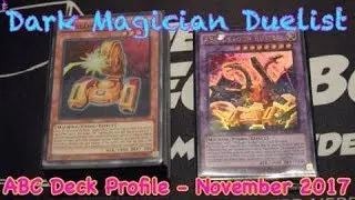 ABC Deck Profile POST OCTOBER 29th Banlist!!! - November 2017