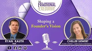 Shaping a Founder's Vision with Chellee Siewert