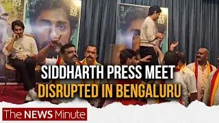 Actor Siddharth press meet disrupted by pro-Kannada activists in Bengaluru