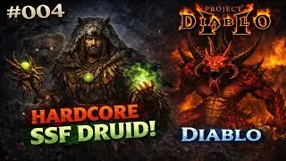 #004 DIABLO - HC Druid SSF | Project Diablo 2