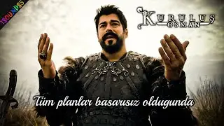 Kuruluş Osman Müzikleri Tum planlar basarisiz oldugunda | when all plans Failed