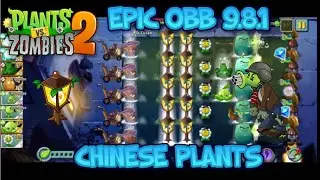 Plants Chinese In International : Epic OBB 9.8.1 Game Play [ #KgYutan #60fps #EpicOBB ]
