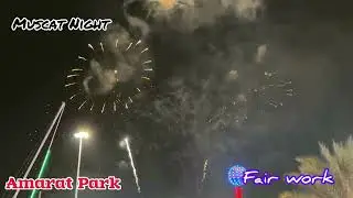 Fair work| Amerat Park|Muscat