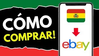 C&oacute;mo Comprar por Ebay desde Bolivia 2025 (&iexcl;en 3 minutos!)