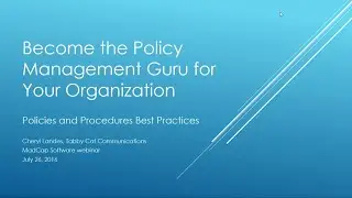 Become the Policy Management Guru for Your Organization