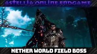 Astellia Online MMORPG - Endgame Content #2: Nether World Field Boss (1080p)