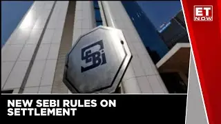 What Does The New SEBI Rules On Settlement Suggest?