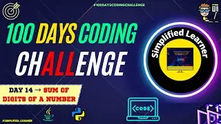 Day #14 | Program to find the Sum of  Digits of a given Number in 