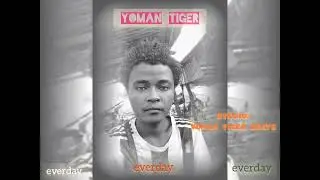 YOMAN TIGER every day (audio officiel)