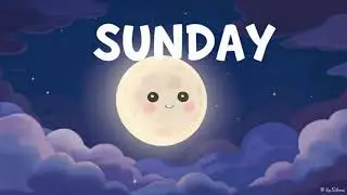 Weekdays Good Night Lullaby | Learn Days of the Week | Toddler Sleep Song | 1–3 Years