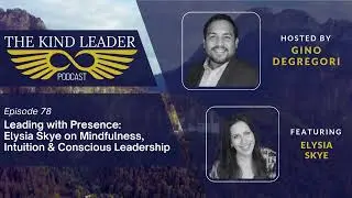 Leading with Presence: Elysia Skye on Mindfulness, Intuition & Conscious Leadership
