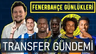 KANTE✅FORVET TRANSFERİ: ZİRKZEE? BONNY? DENİZ GÜL? CHERMİTİ?🔥DURAN'A TEKLİF!🔄| Fenerbahçe Günlükleri