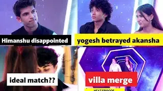Splitsvilla 16 episode 10 promo| Yogesh betrayed Akansha| ​​1st ideal match drama? Splitsvilla 16
