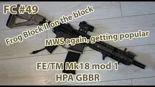 Frog Custom #49 - FE/Tokyo Marui Mk18 mod 1 HPA GBBR