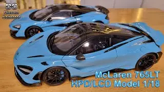 Finally It's Here. NEW 2024 HPD - LCD Model - McLaren 765LT - 1/18 Diecast - In Depth Review