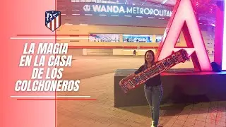 Visita al estadio Wanda Metropolitano, la casa del Atlético de Madrid.